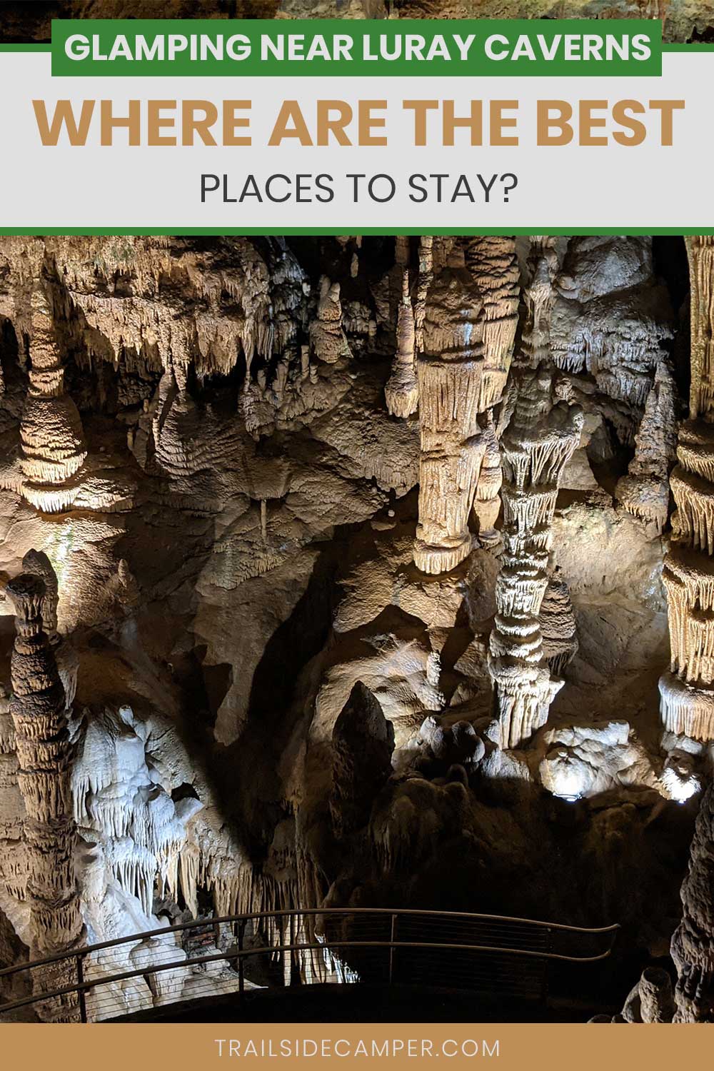 Glamping Near Luray Caverns – Where are the Best Places To Stay?
