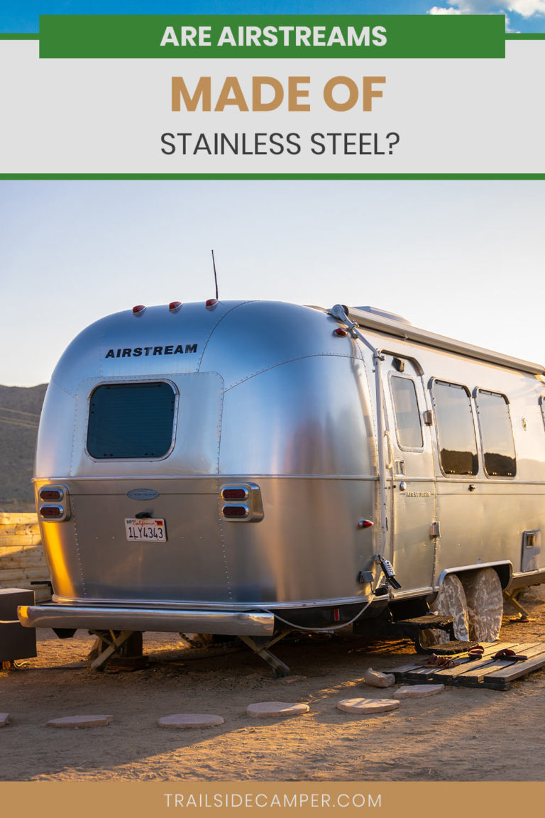 Are Airstreams Made of Stainless Steel? Trailside Camper