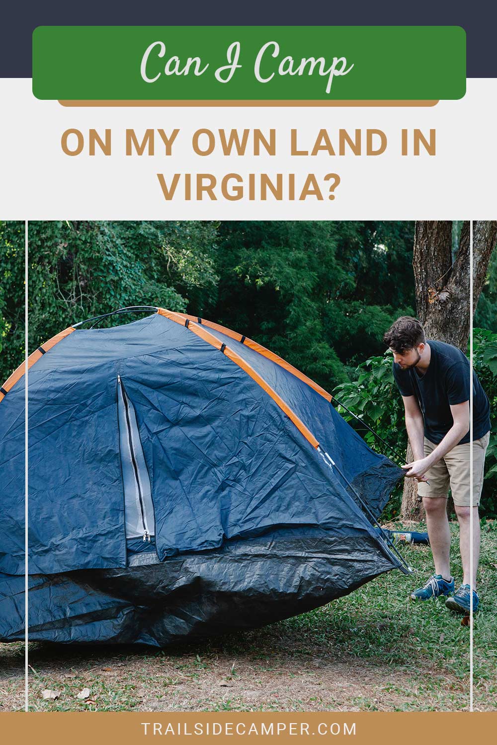 Can I Camp on My Own Land in Virginia?