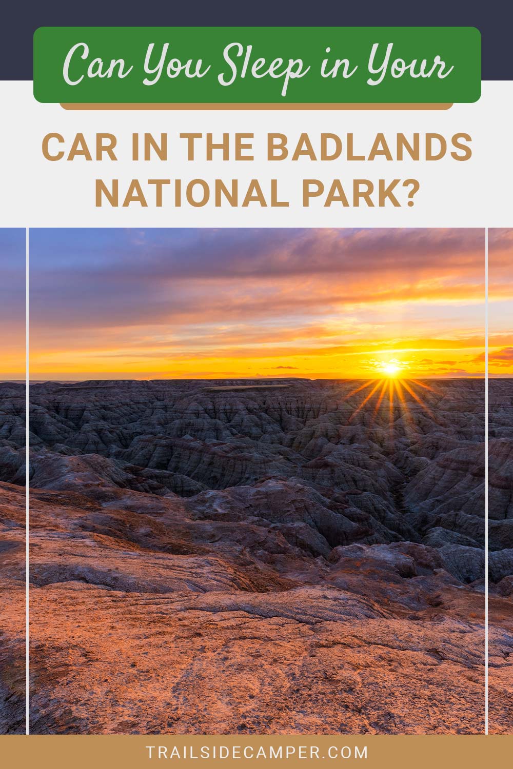 Can You Sleep in Your Car in the Badlands National Park?