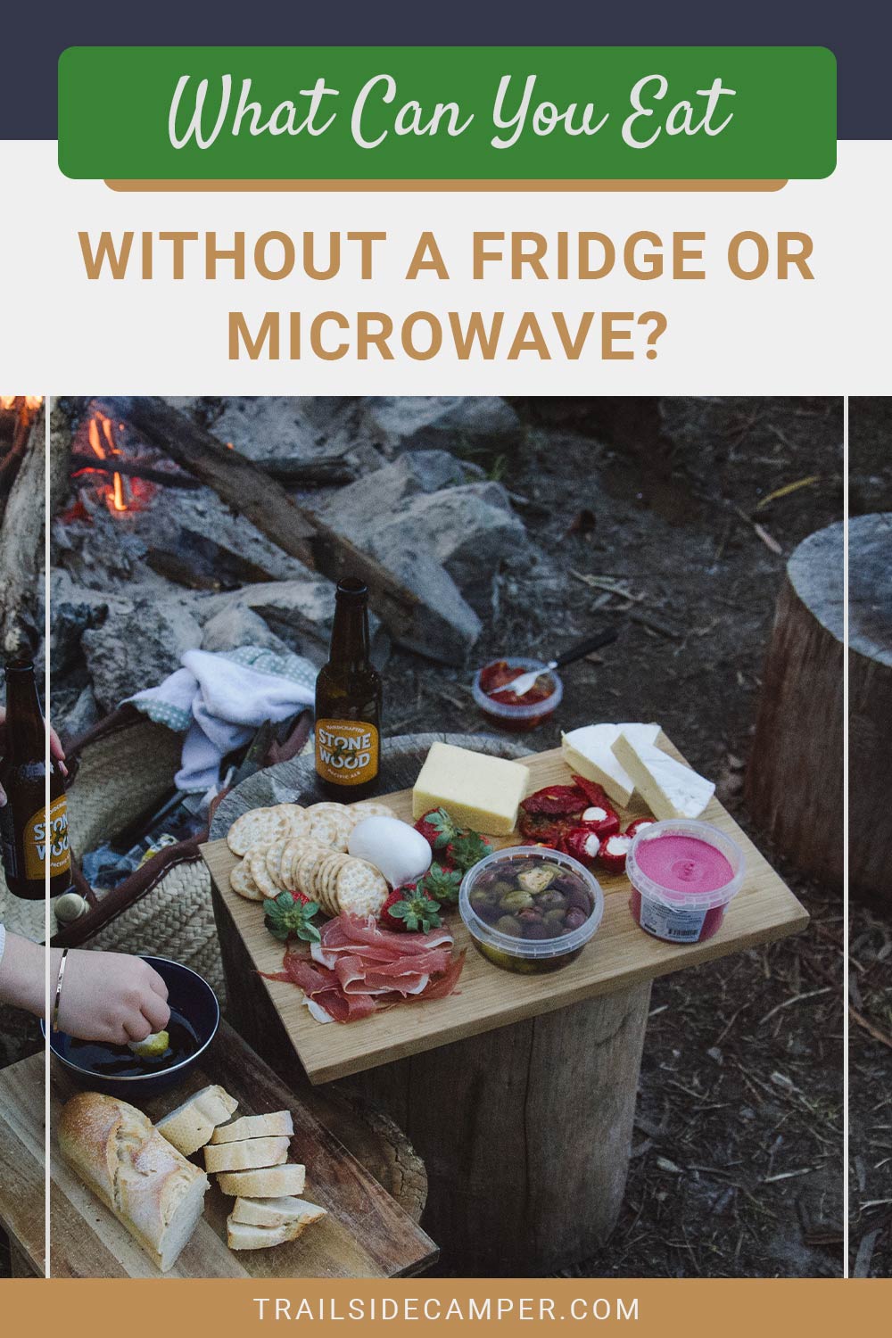 What Can You Eat Without a Fridge or Microwave?