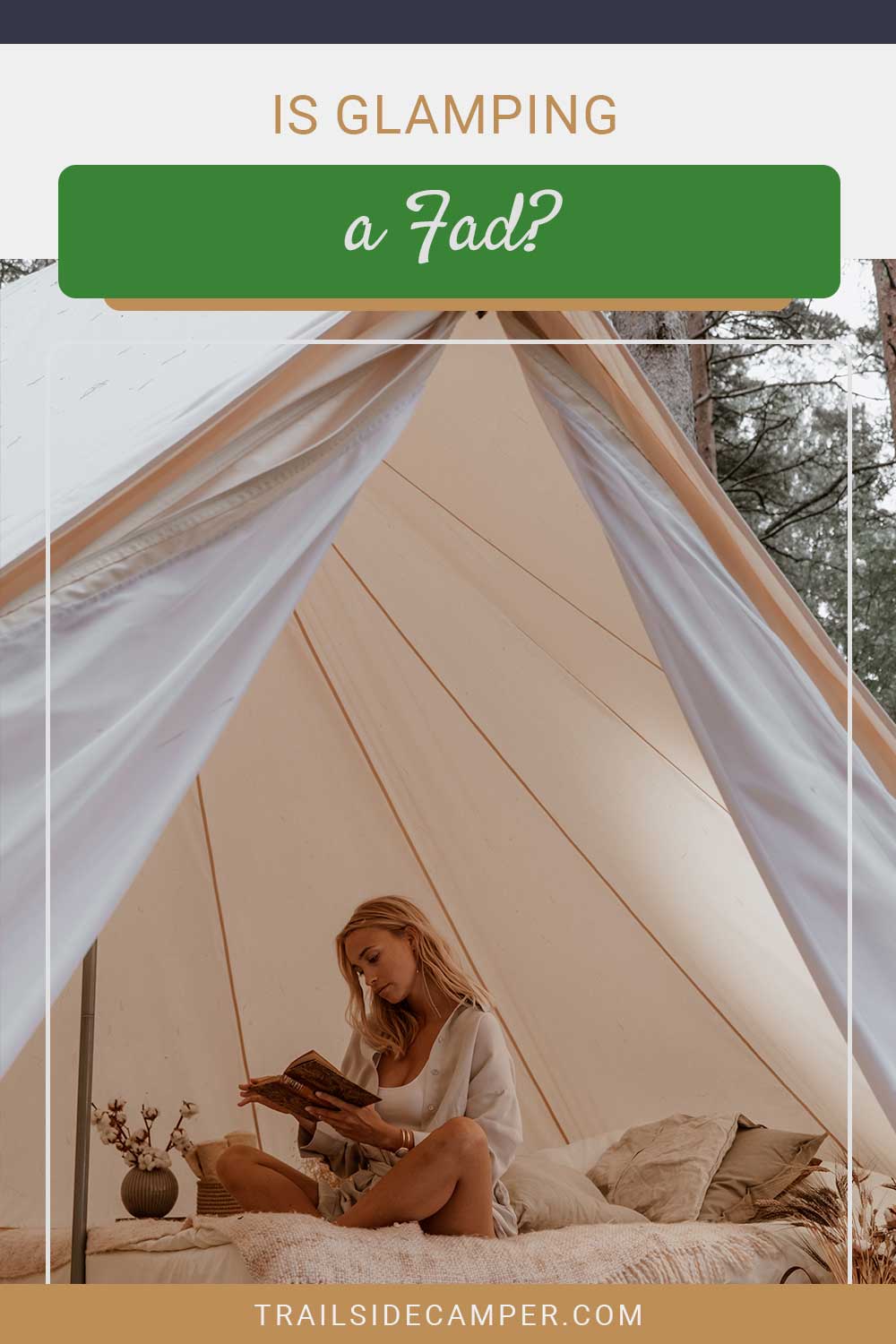 Is Glamping a Fad?