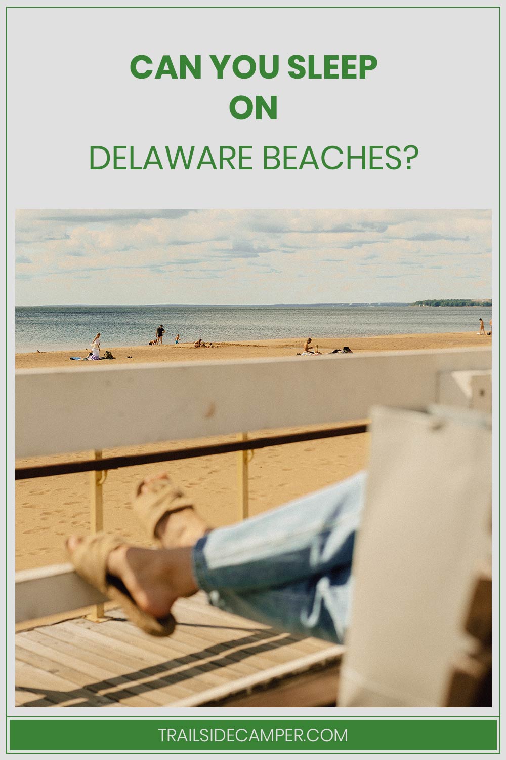 Can You Sleep On Delaware Beaches?