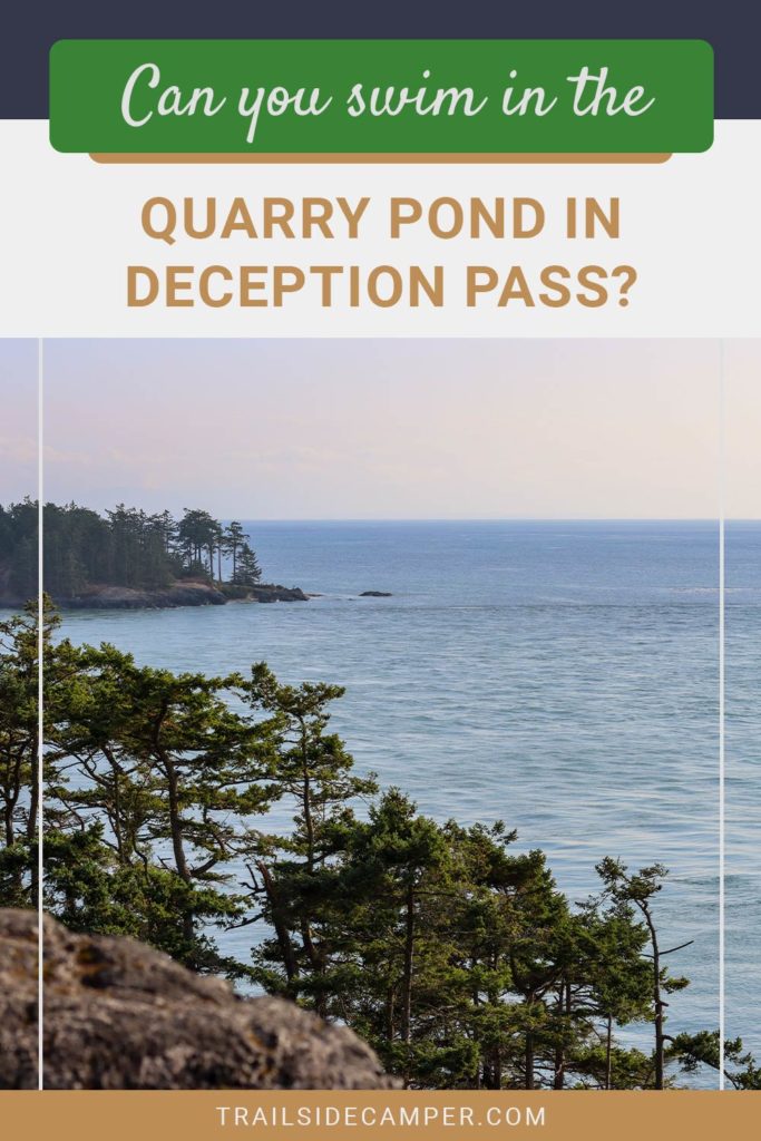 Can you swim in the Quarry Pond in Deception Pass? Trailside Camper