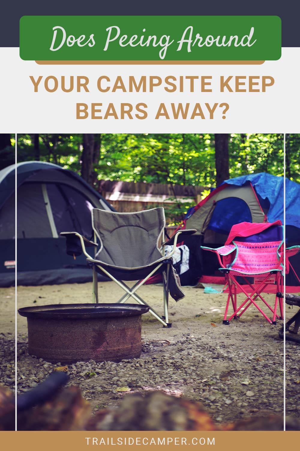 Two chairs in front of camping tents - Does Peeing Around Your Campsite Keep Bears Away?