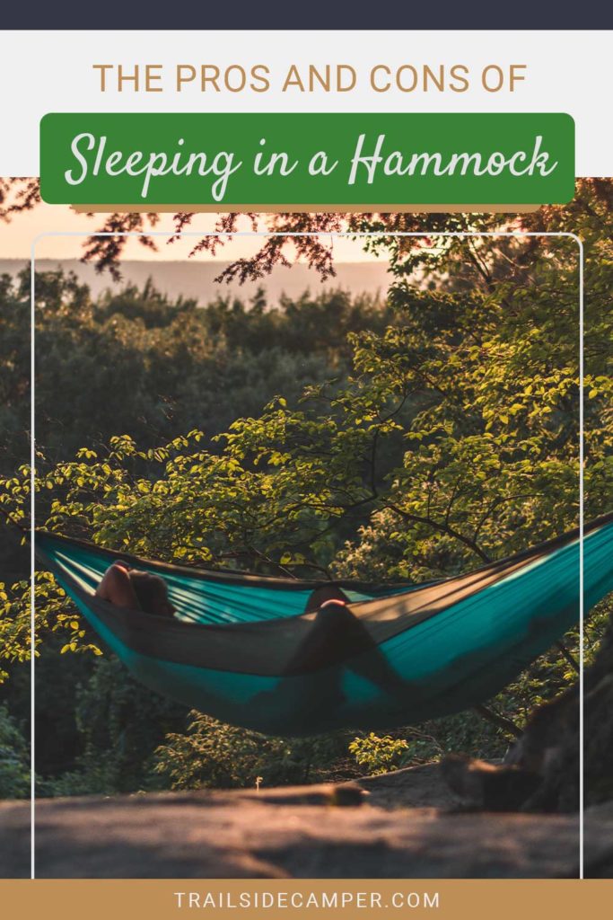 The Pros and Cons of Sleeping in a Hammock Trailside Camper